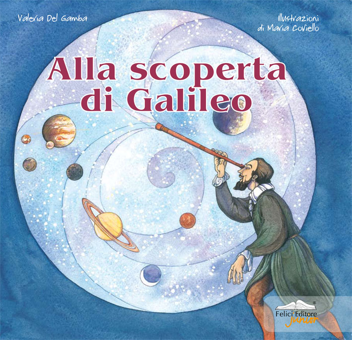 Alla Scoperta Di Galileo Maria Coviello